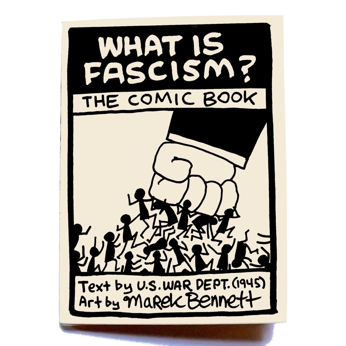 “What Is Fascism?” 📖 U.S. War Dept.&nbsp;(1945)