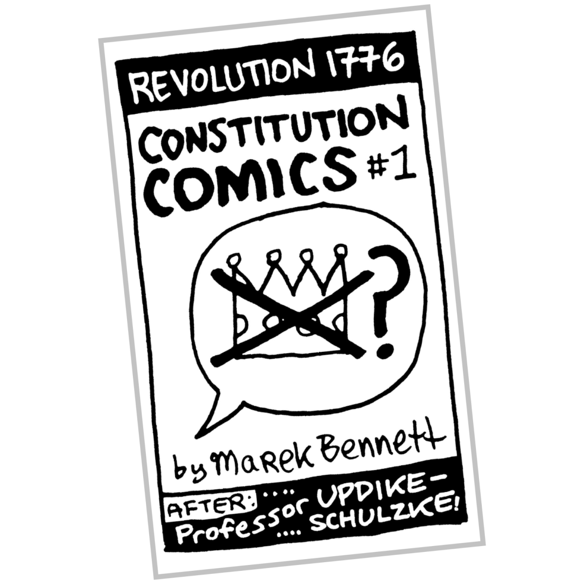 CONSTITUTION COMICS #1: “New, Strange & Terrible Doctrines” 💭 (w/ Prof. Updike-Schulzke)