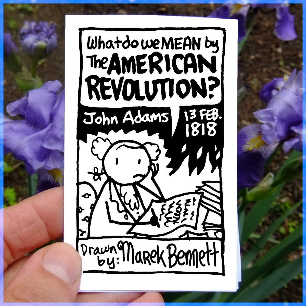 “What do we mean by ‘THE AMERICAN REVOLUTION’?”💥 John Adams&nbsp;(1818)