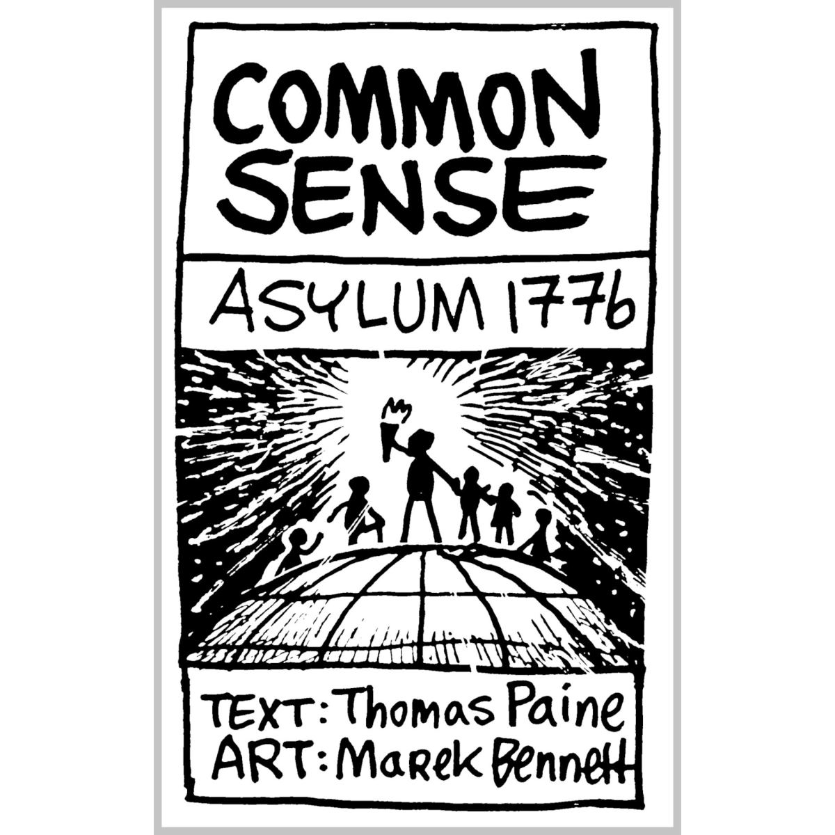 COMMON SENSE: Asylum (1776)📜 Thomas&nbsp;Paine